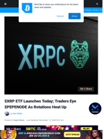 XRP ETF Launches Today, It Might Surpass Solana's ETF Gains: Traders Rotate to PEPENODE