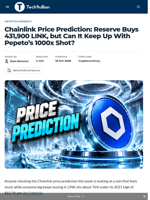 Chainlink Price Prediction: Reserve Buys 431,900 LINK, but Can It Keep Up With Pepeto's 1000x Shot? - TechBullion