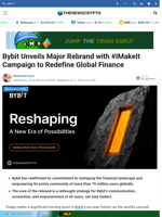Bybit Unveils Major Rebrand with #IMakeIt Campaign to Redefine Global Finance - TheNewsCrypto