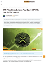 XRP Price Drops 3.6% As Four Spot XRP ETFs Prepare To Launch