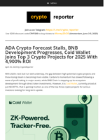 Cardano ADA Crypto Forecast Stalls BNB Development Progresses Cold Wallet Joins Top 3 Crypto Projects for 2025
