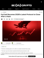 Full Sail Becomes 2026's Latest Protocol to Close After a Hack