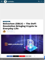 Belvarium ($BLV) – The DeFi Revolution Bringing Crypto to Everyday Life - TechBullion