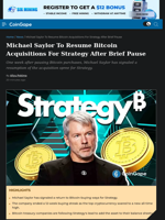 Michael Saylor To Resume Bitcoin Acquisitions For Strategy After Brief Pause