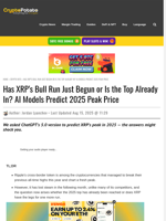 Has XRP’s Bull Run Just Begun or Is the Top Already In? AI Models Predict 2025 Peak Price