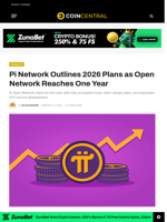 Pi Network Outlines Next Year Plans as Open Network Reaches One Year