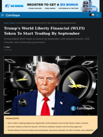 WLFI Token To Start Trading By September