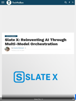 Slate X: Reinventing AI Through Multi‑Model Orchestration - TechBullion