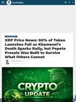 XRP Price News: 80% of Token Launches Fail as Khamenei’s Death Sparks Rally, but Pepeto Presale Was Built to Survive What Others Cannot - TechBullion