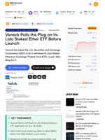 Vaneck Pulls the Plug on Its Lido Staked Ether ETF Before Launch