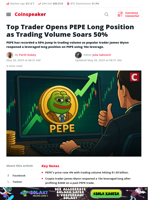 Top Trader Longs PEPE as Volume Jumps 50%