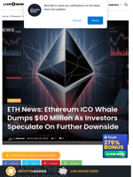 ETH News: Ethereum ICO Whale Dumps $60 Million As Investors Speculate On Further Downside | Live Bitcoin News