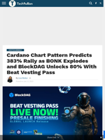 ADA’s 383% Rally, BONK Price Surges, BlockDAG’s Beat Vesting Pass Unlocks Utility