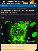 Top 4 Reasons Pi Network Coin Price May be Ripe for a 170% Surge