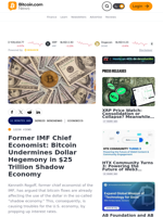 Former IMF Chief Economist: Bitcoin Undermines Dollar Hegemony in $25 Trillion Shadow Economy – Economics Bitcoin News