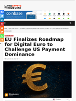 EU Finalizes Roadmap for Digital Euro to Challenge US Payment Dominance - The Crypto News Wire