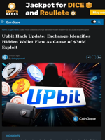 Upbit Hack Update: Exchange Identifies Hidden Wallet Flaw As