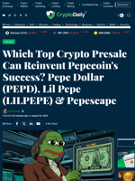 Which Top Crypto Presale Can Reinvent Pepecoin's Success? Pepe Dollar (PEPD), Lil Pepe (LILPEPE) & Pepescape - Crypto Daily