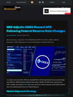 OKX Adjusts USDG Reward APR Following Federal Reserve Rate Changes - Blockchain.News
