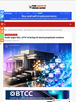 Ondo urges SEC, CFTC to bring US stock perpetuals onshore - The Crypto News Wire