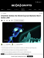 Chainlink Settles the World Cup but Markets Won’t Settle LINK