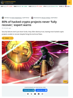 80% of Hacked Crypto Projects Never Fully Recover, Expert Warns