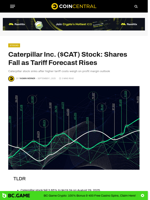 Caterpillar Inc. ($CAT) Stock: Shares Fall as Tariff Forecast Rises