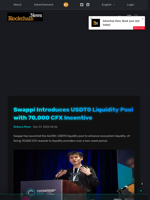 Swappi Introduces USDT0 Liquidity Pool with 70,000 CFX Incentive - Blockchain.News