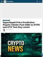 Hyperliquid Price Prediction: Pepeto Climbs Past $9M as HYPE and ETH Test Key Levels - TechBullion
