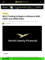 WLFI Trading to Begin on Binance With USDT and USDC Pairs