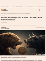 Bitcoin price surges on CPI relief - Yet BTC's $70K barrier remains! - AMBCrypto