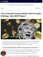 37% of Donald Trump’s Wealth Tied to Crypto Holdings, Says SDDF Report