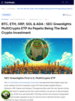 BTC, ETH, XRP, SOL & ADA : SEC Greenlights MultiCrypto ETP As Pepeto Being The Best Crypto Investment 