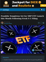Franklin Templeton Set for XRP ETF Launch this Month Following Fresh S-1 Filing