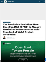 The Inevitable Evolution: How OpenFundNet (OFNT) is Already Hardwired to Become the Gold Standard of Web3 Project Incubation