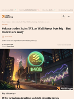 Solana trades 3x its TVL as Wall Street bets big - But traders are wary - AMBCrypto