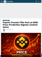 Pepeto Presale Fills Fast as BNB Price Prediction Signals Limited Gains - TechBullion