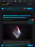 Ethereum Foundation Unveils Strategic Plan for Ecosystem Development - Blockchain.News