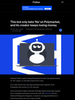This bot only bets 'No' on Polymarket, and its creator keeps losing money