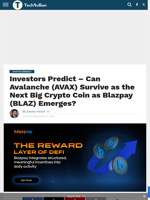 Investors Predict – Can Avalanche (AVAX) Survive as the Next Big Crypto Coin as Blazpay (BLAZ) Emerges? - TechBullion