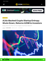 A16z-Backed Crypto Startup Entropy Shuts Down, Returns $25M to Investors