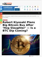 Robert Kiyosaki Plans Big Bitcoin Buy After ‘Hog Slaughter’ — Is a BTC Dip Coming? - The Crypto News Wire