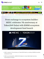 From exchange to ecosystem builder: MEXC celebrates 7th anniversary at Token2049 Dubai with $300M ecosystem development fund launch - CoinJournal