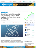BlackRock’s IBIT Snaps 31-Day Winning Streak With Largest Outflow Ever Amid Tariff Angst ⋆ ZyCrypto