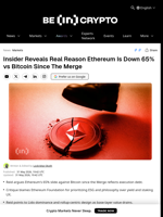 Insider Reveals Real Reason Ethereum Is Down 65% vs Bitcoin Since The Merge