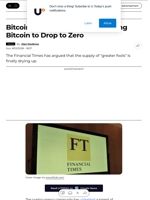 Bitcoiners Slam The FT Over Calling Bitcoin to Drop to Zero - U.Today