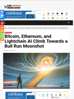 Bitcoin, Ethereum, and Lightchain AI Climb Towards a Bull Run Moonshot - The Crypto News Wire