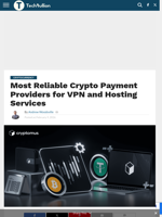 Most Reliable Crypto Payment Providers for VPN and Hosting Services - TechBullion