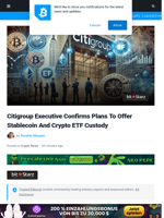 Citigroup Executive Confirms Plans To Offer Stablecoin And Crypto ETF Custody | Bitcoinist.com