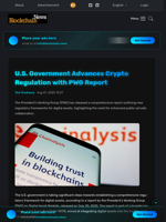 U.S. Government Advances Crypto Regulation with PWG Report - Blockchain.News